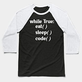 While True Python Developer Baseball T-Shirt